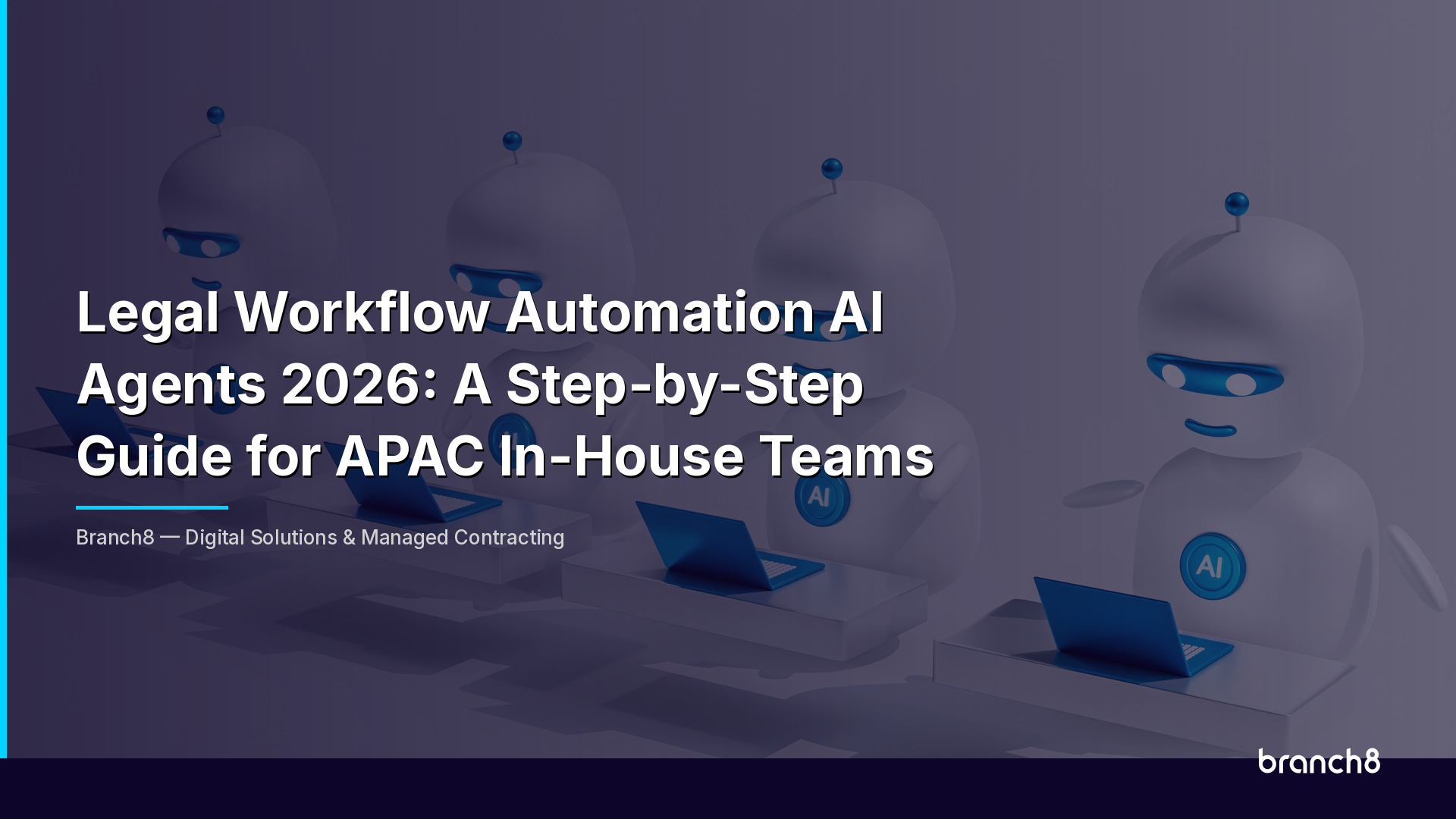 Legal Workflow Automation AI Agents 2026: A Step-by-Step Guide for APAC In-House Teams - Hero Image