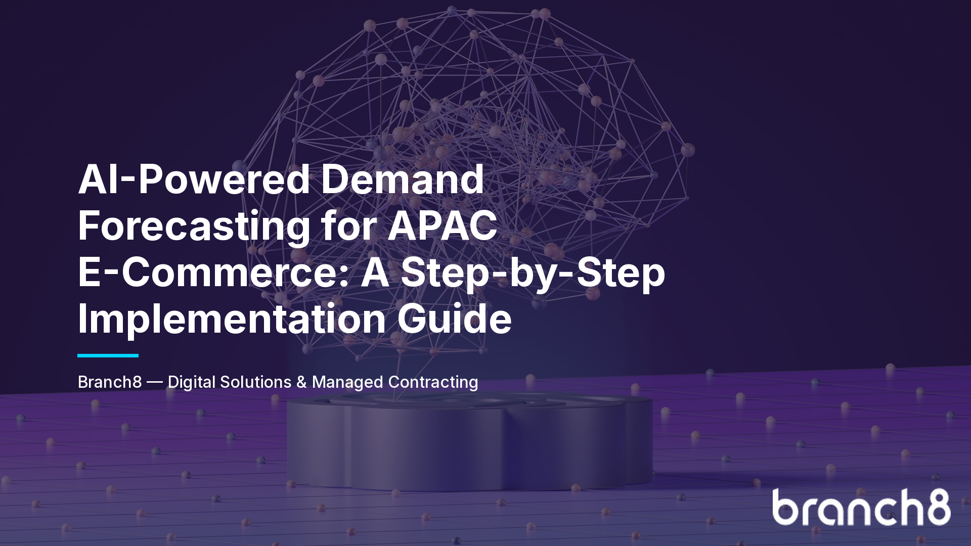 AI-Powered Demand Forecasting for APAC E-Commerce: A Step-by-Step Implementation Guide - Hero Image